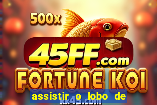 assistir o lobo de wall street gratis